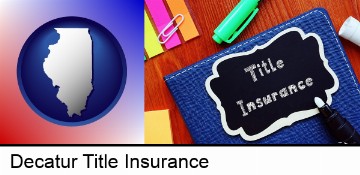 title insurance concept in Decatur, IL