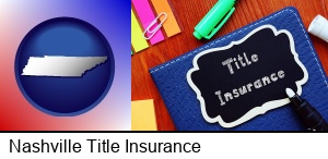 Nashville, Tennessee - title insurance concept