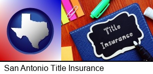 San Antonio, Texas - title insurance concept