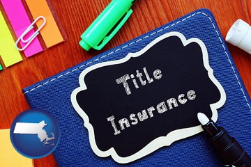 title insurance concept - with Massachusetts icon