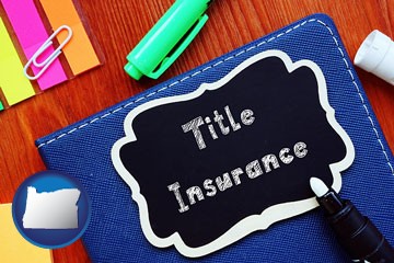 title insurance concept - with Oregon icon
