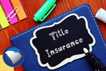 title insurance concept - with South Carolina icon