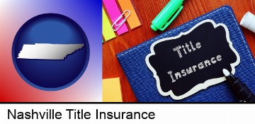 title insurance concept in Nashville, TN