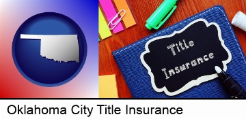 title insurance concept in Oklahoma City, OK